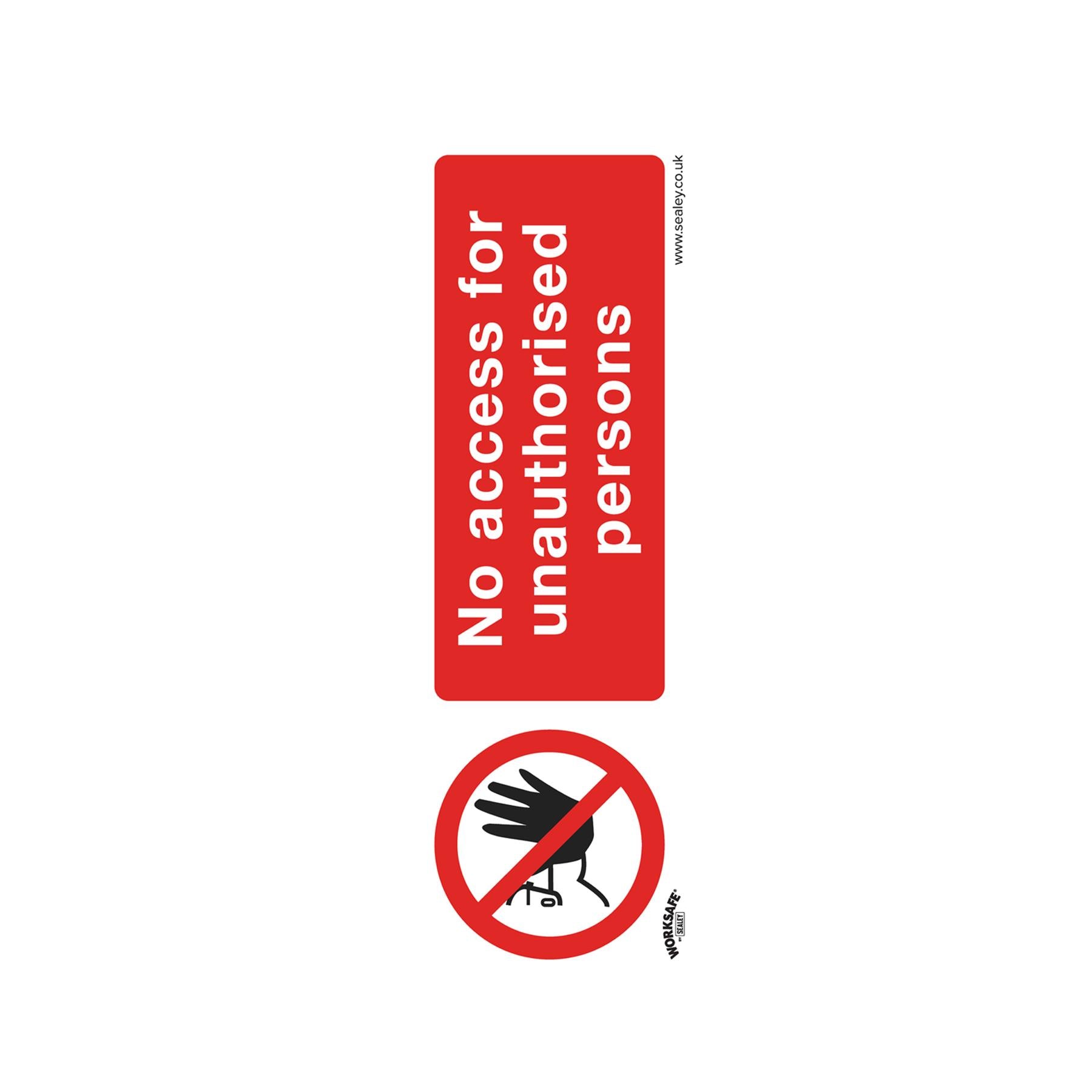 Sealey Safety Sign - No Access - Self-Adhesive Vinyl - Pack of 10