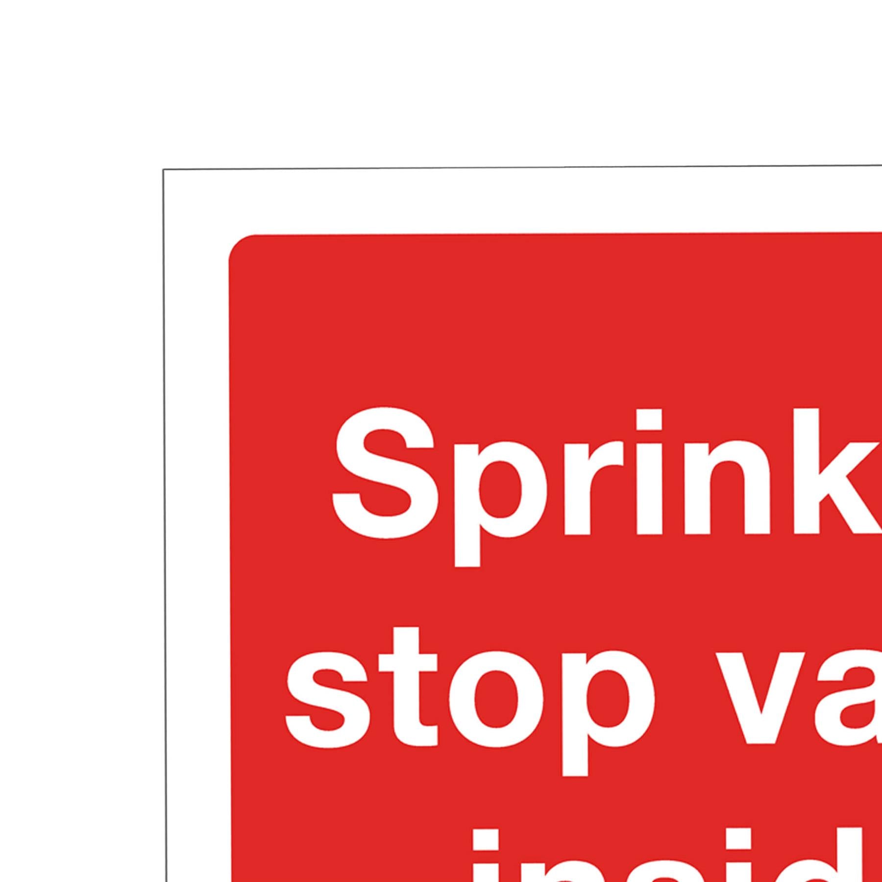 Safe Conditions Safety Sign - Sprinkler Stop Valve - Self-Adhesive Vinyl