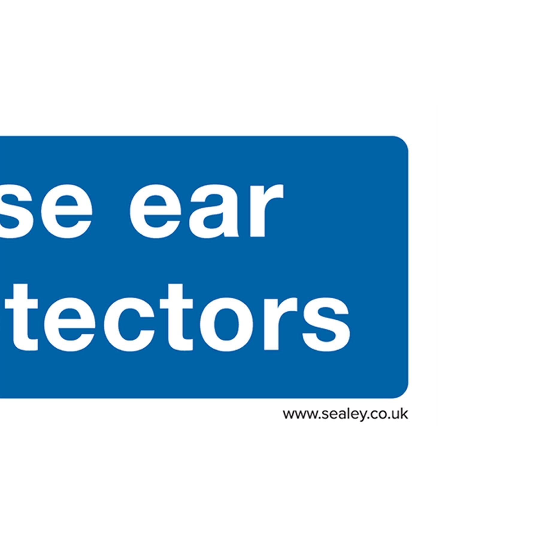 Sealey Safety Sign - Use Ear Protectors - Rigid Plastic-Pack of 10