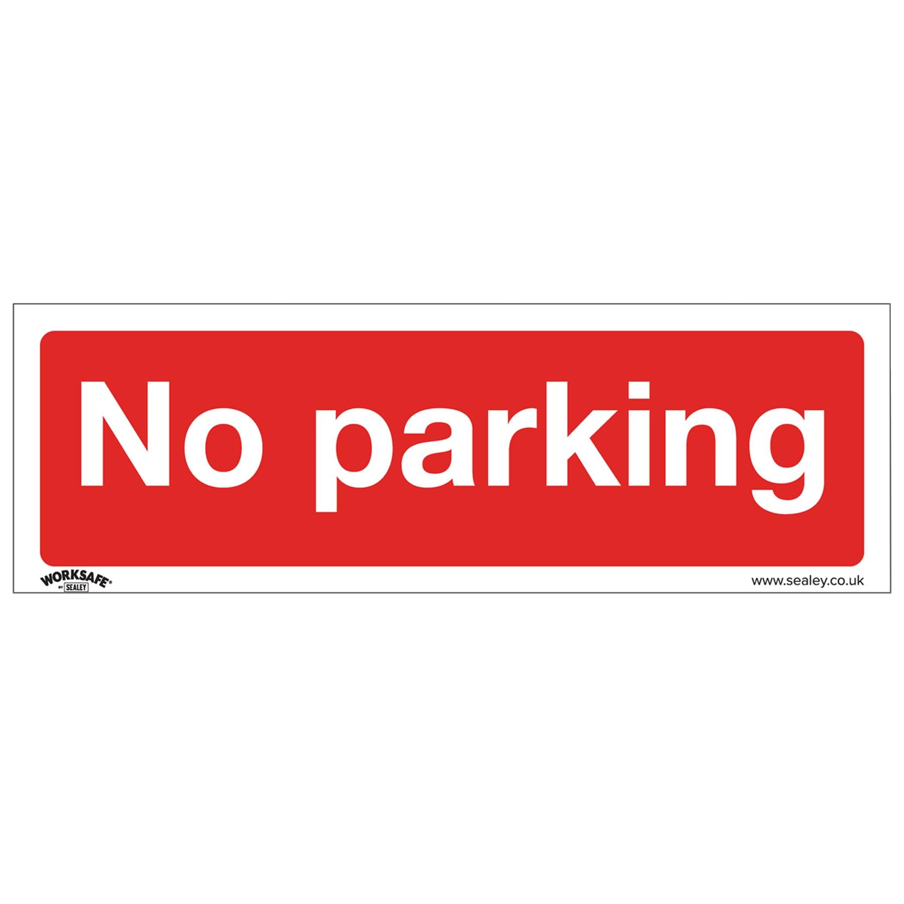 Prohibition Safety Sign - No Parking - Rigid Plastic