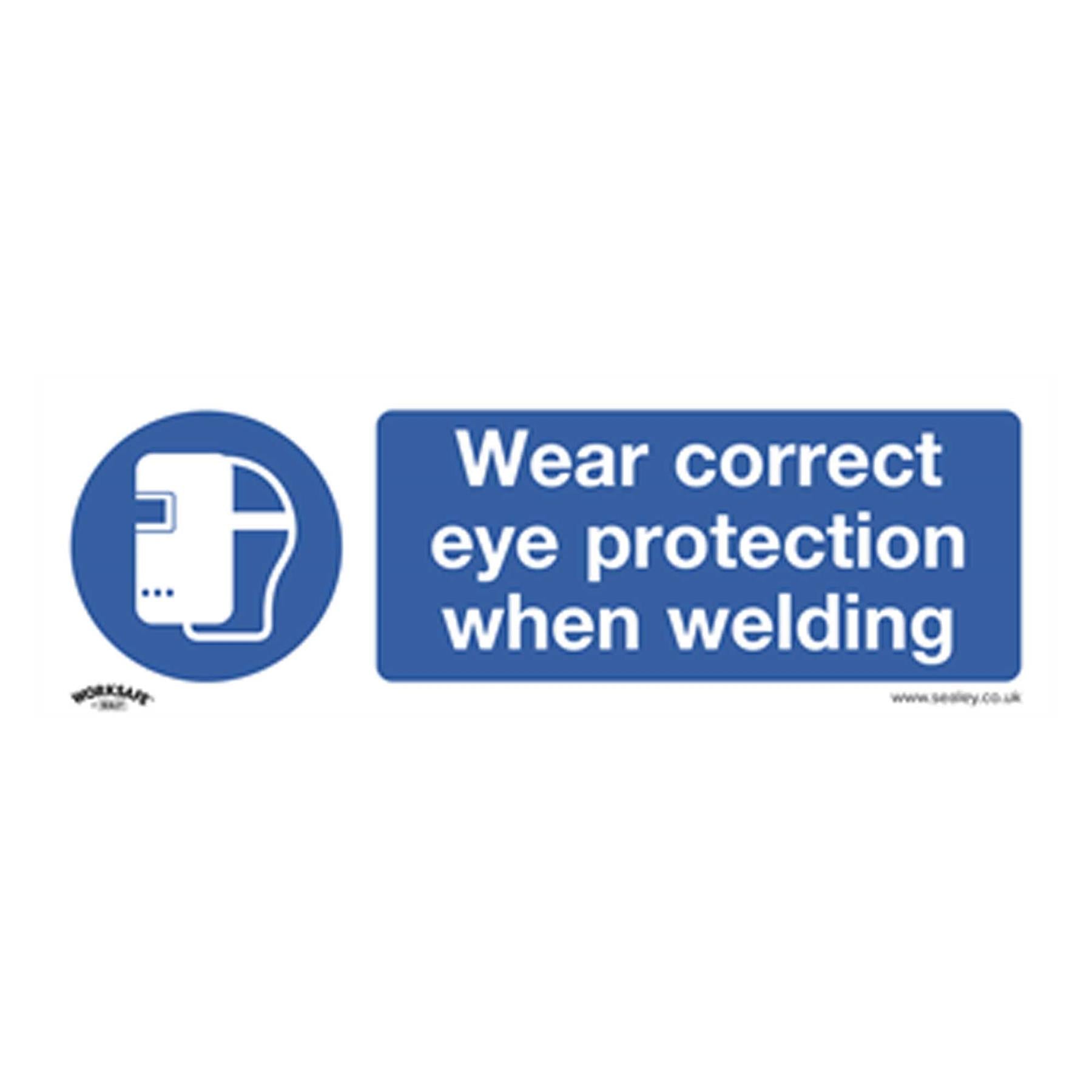 Sealey Mandatory Safety Sign - Wear Eye Protection When Welding - Rigid Plastic