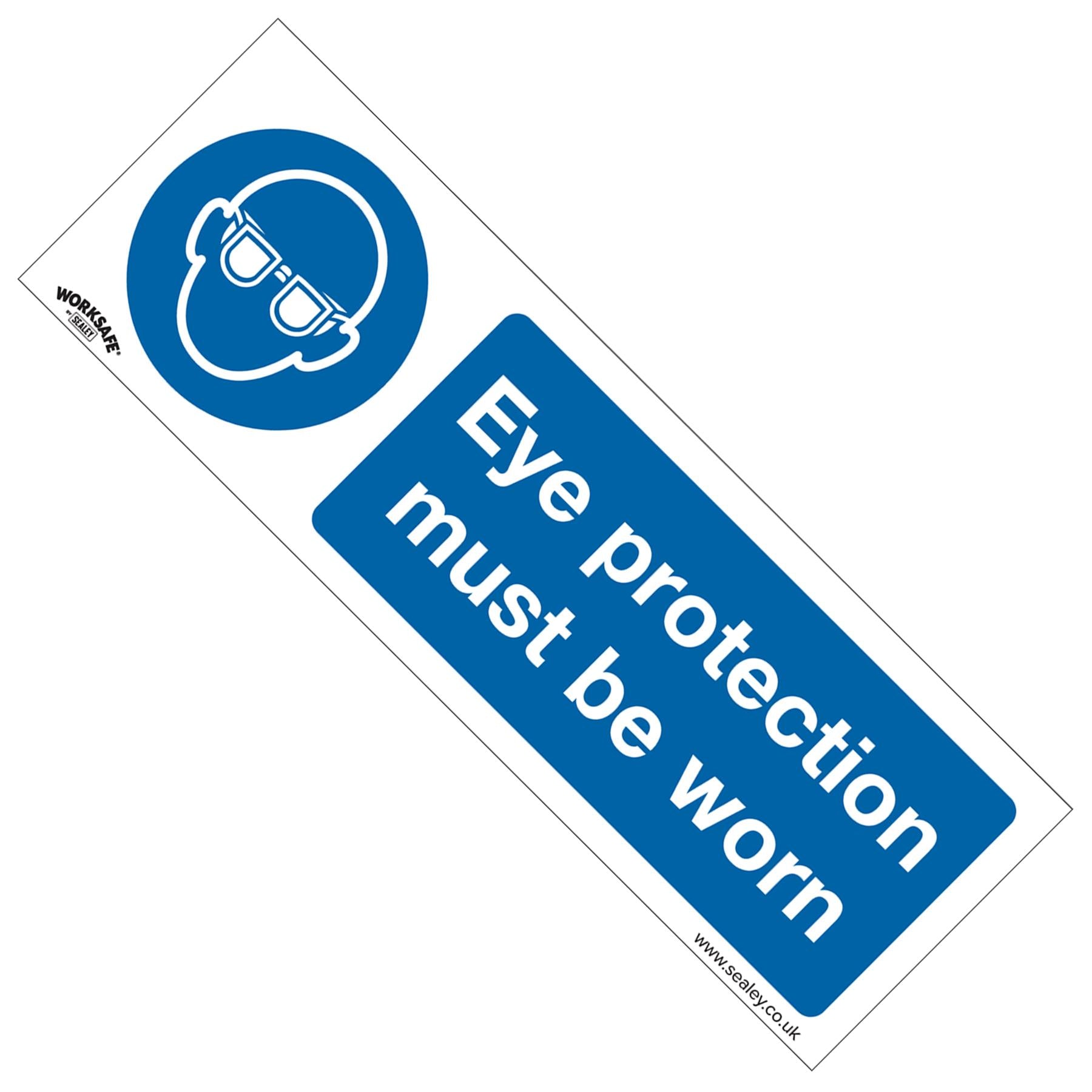 Sealey Safety Sign - Eye Protection Must Be Worn-Self-Adhesive-Pk10