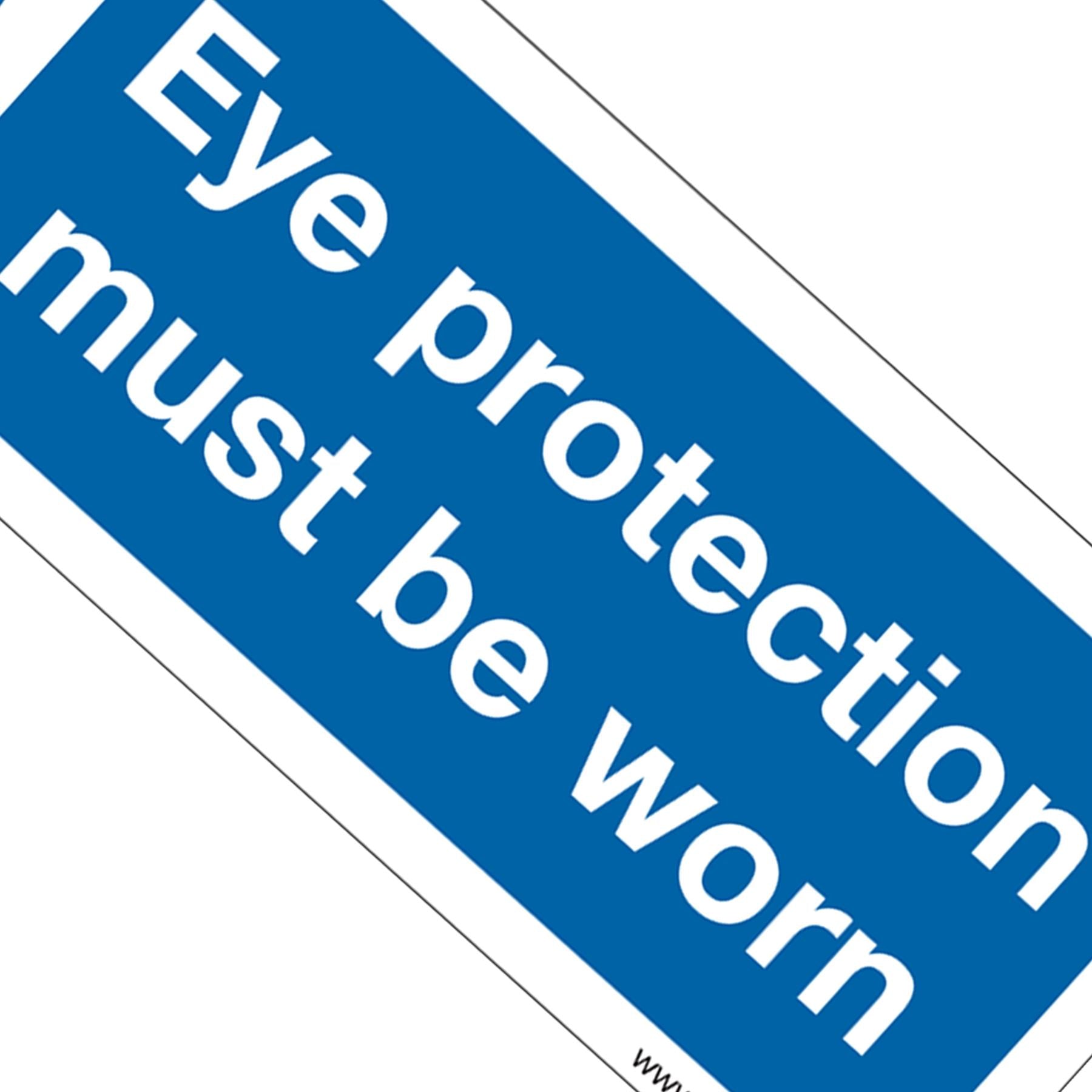 Sealey Safety Sign - Eye Protection Must Be Worn-Self-Adhesive-Pk10