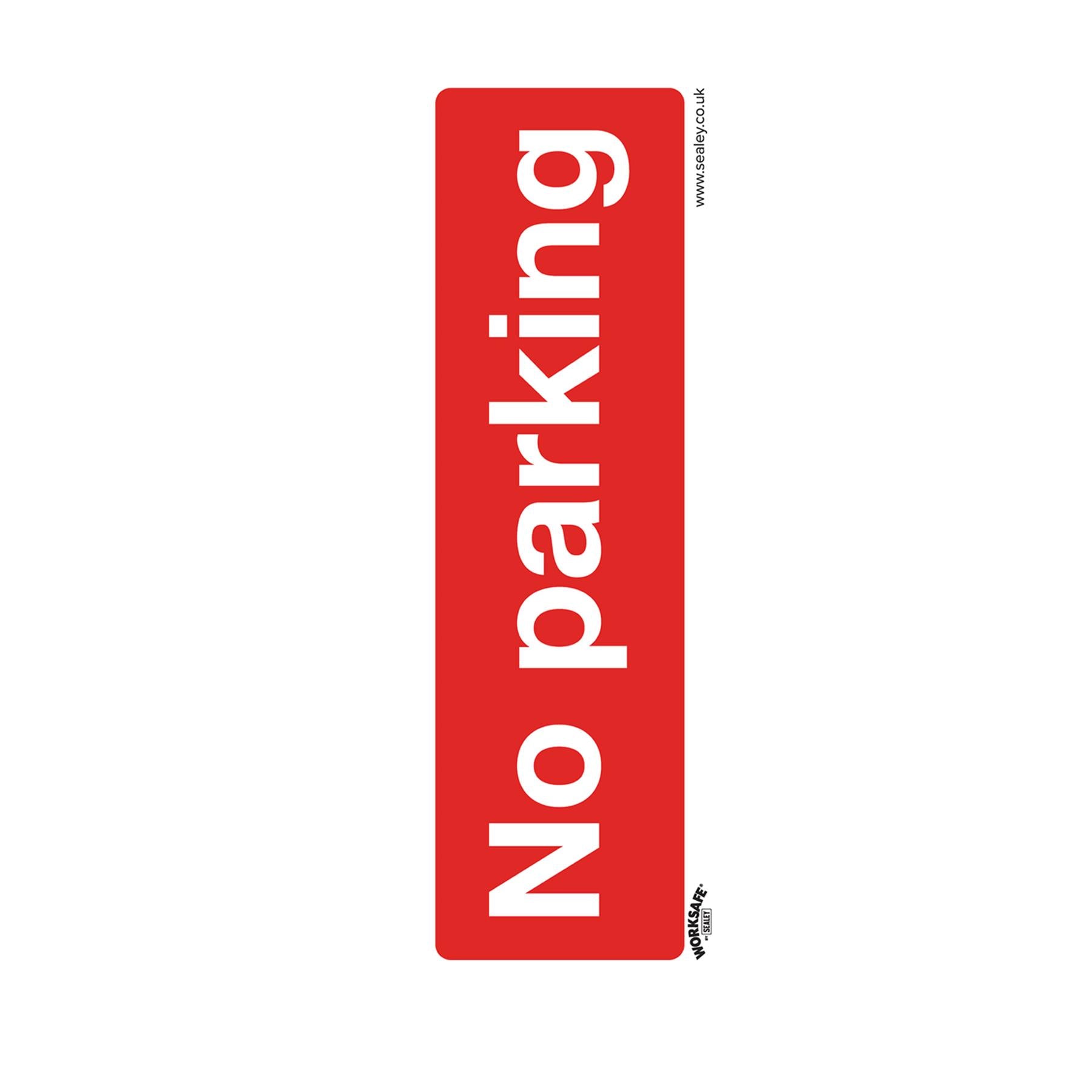 Sealey Safety Sign - No Parking - Rigid Plastic - Pack of 10