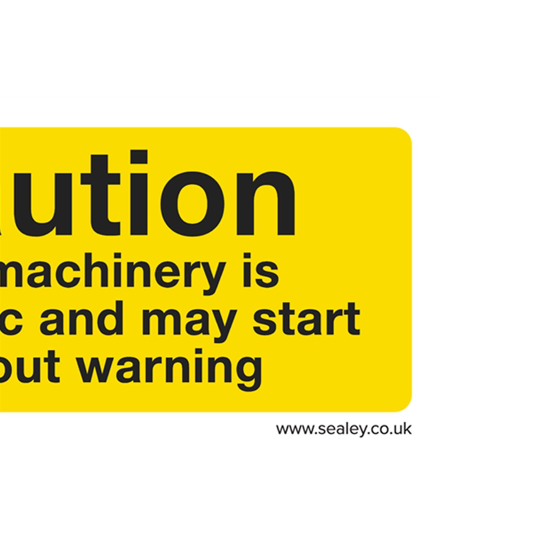 Sealey Safety Sign - Caution Auto Machinery - Plastic - Pk of 10