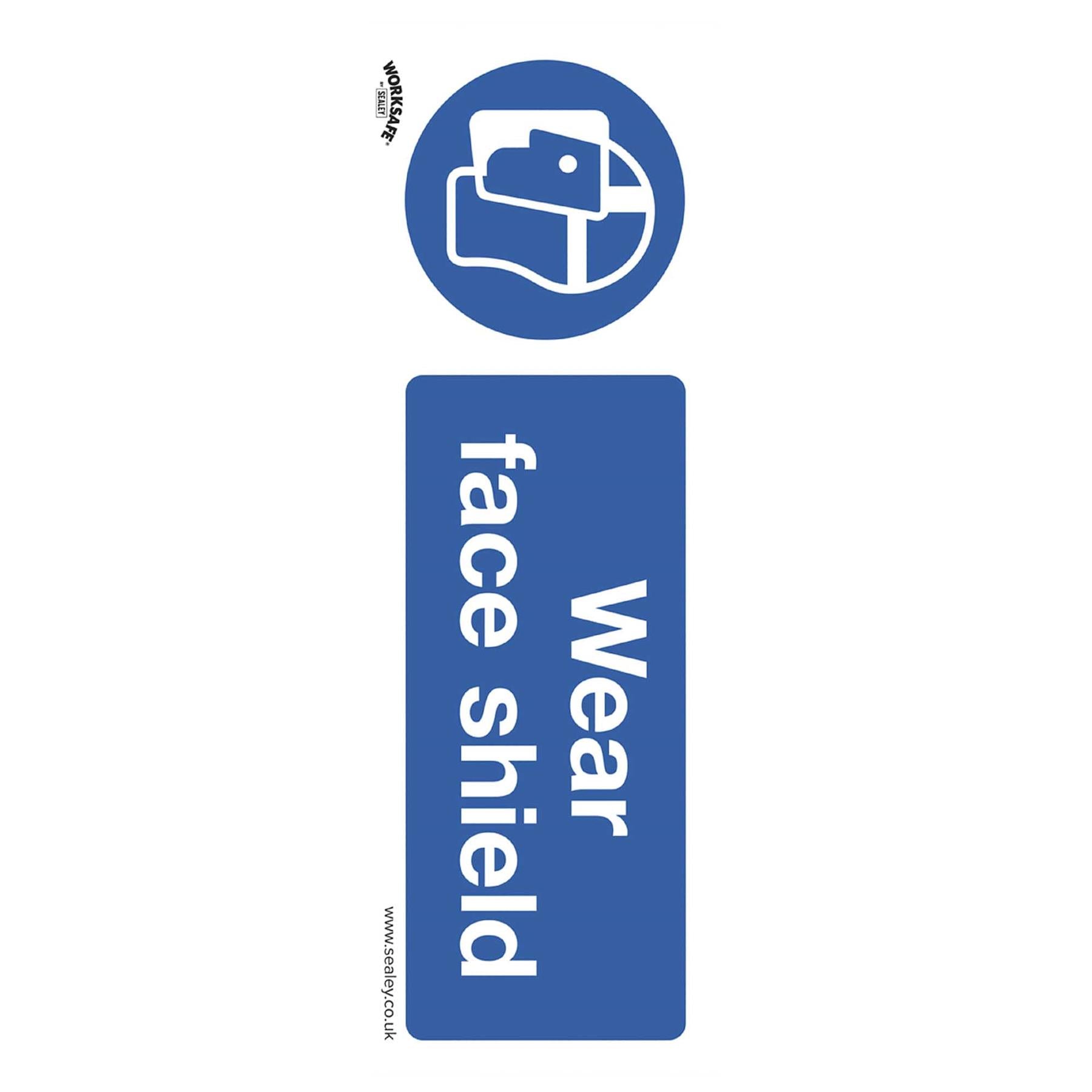 Sealey Mandatory Safety Sign - Wear Face Shield - Self-Adhesive Vinyl - Pack of 10