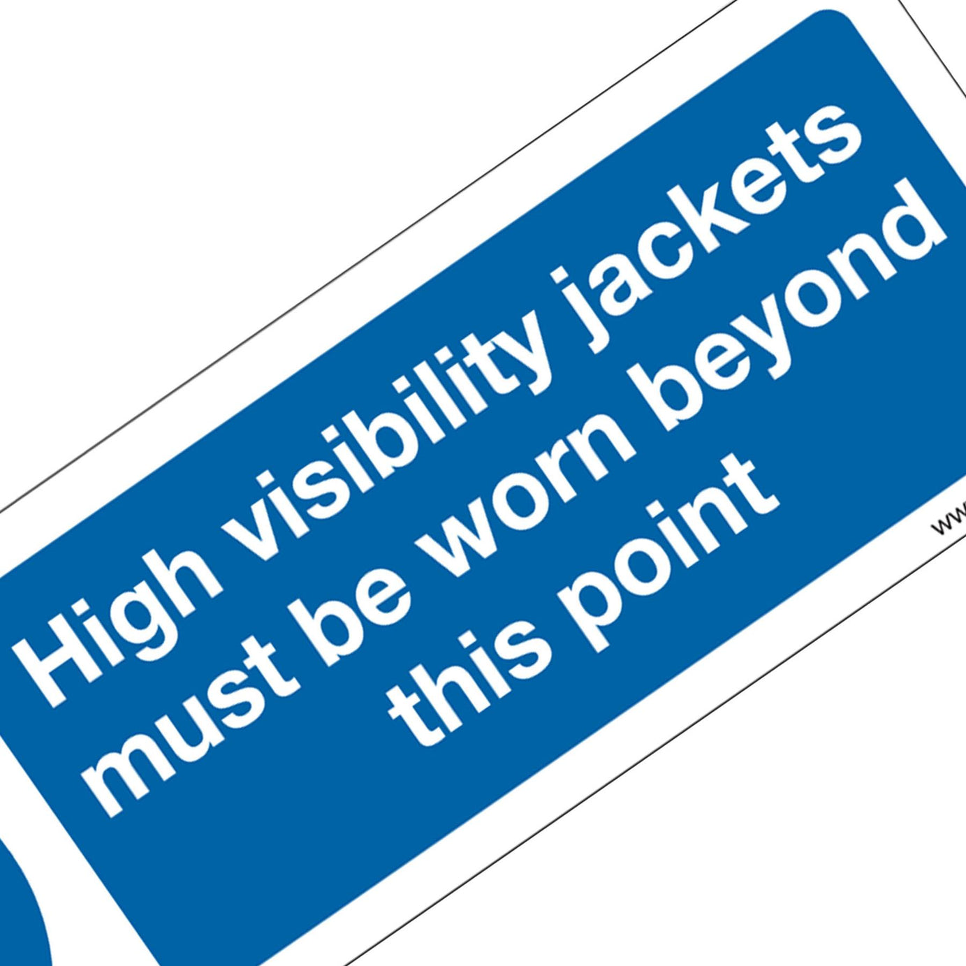 Sealey Plastic Sign-High Vis.Jackets Must Be Worn Beyond This Point