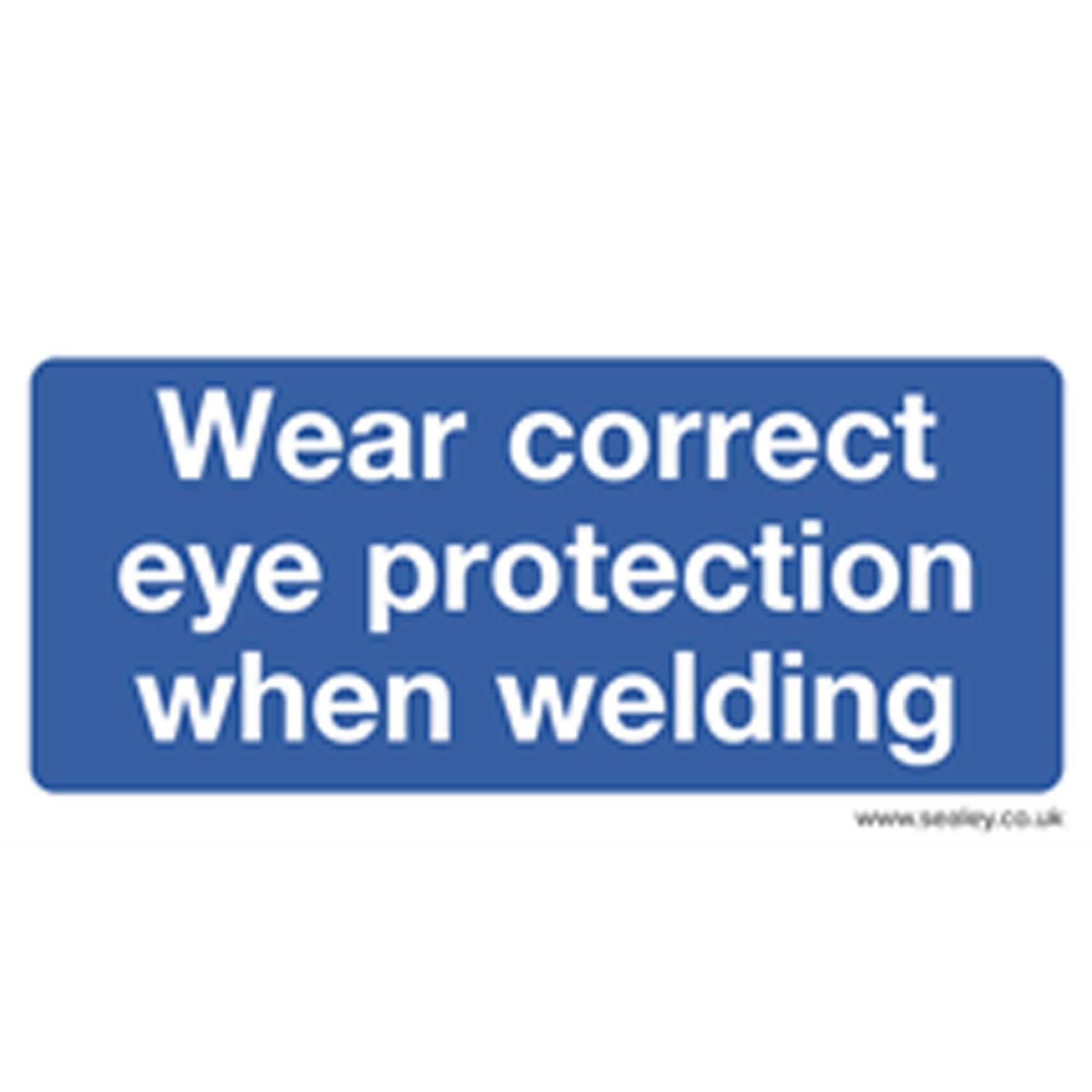 Sealey Mandatory Safety Sign - Wear Eye Protection When Welding - Rigid Plastic - Pack of 10