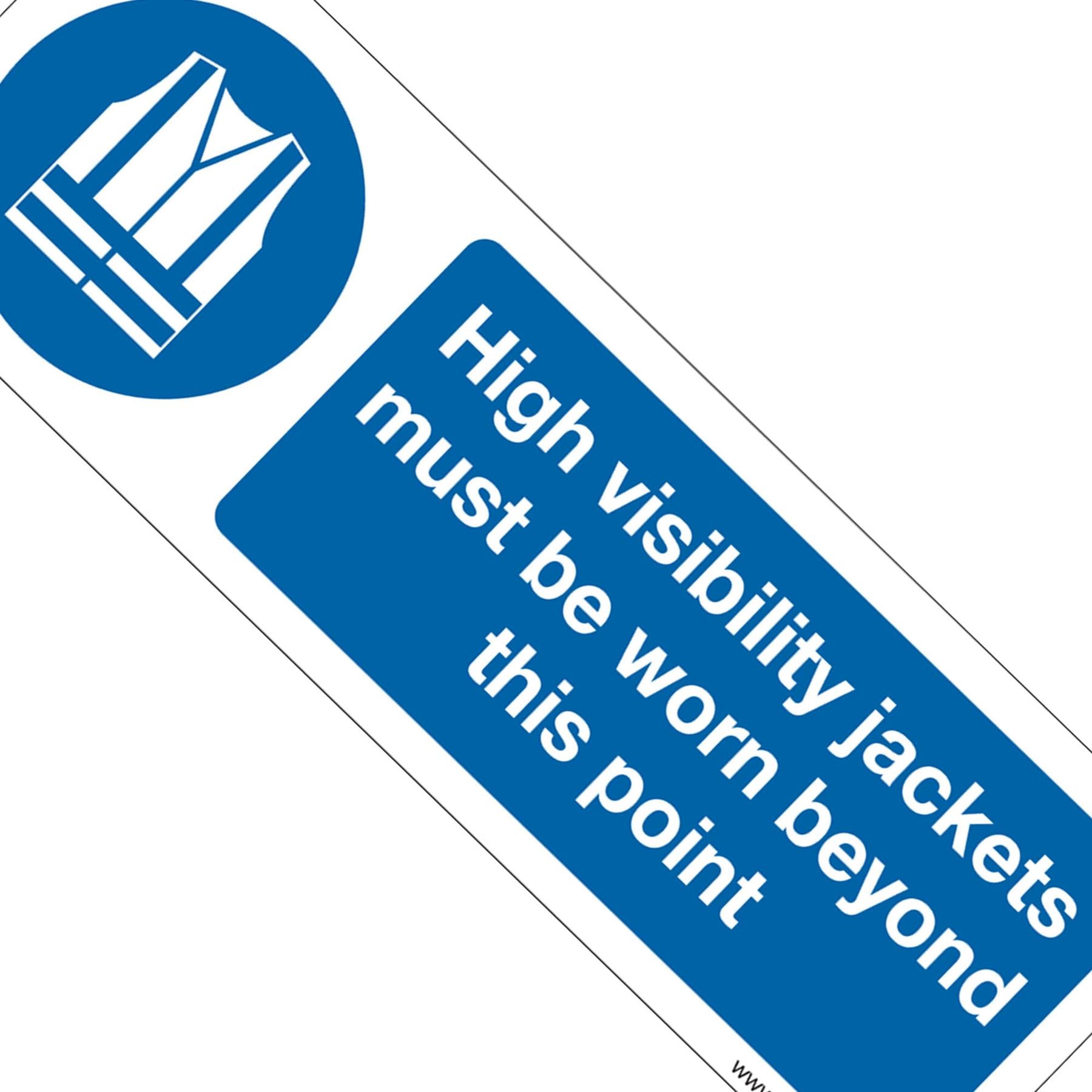 Sealey Plastic Sign-High Vis.Jackets Must Be Worn Beyond This Point
