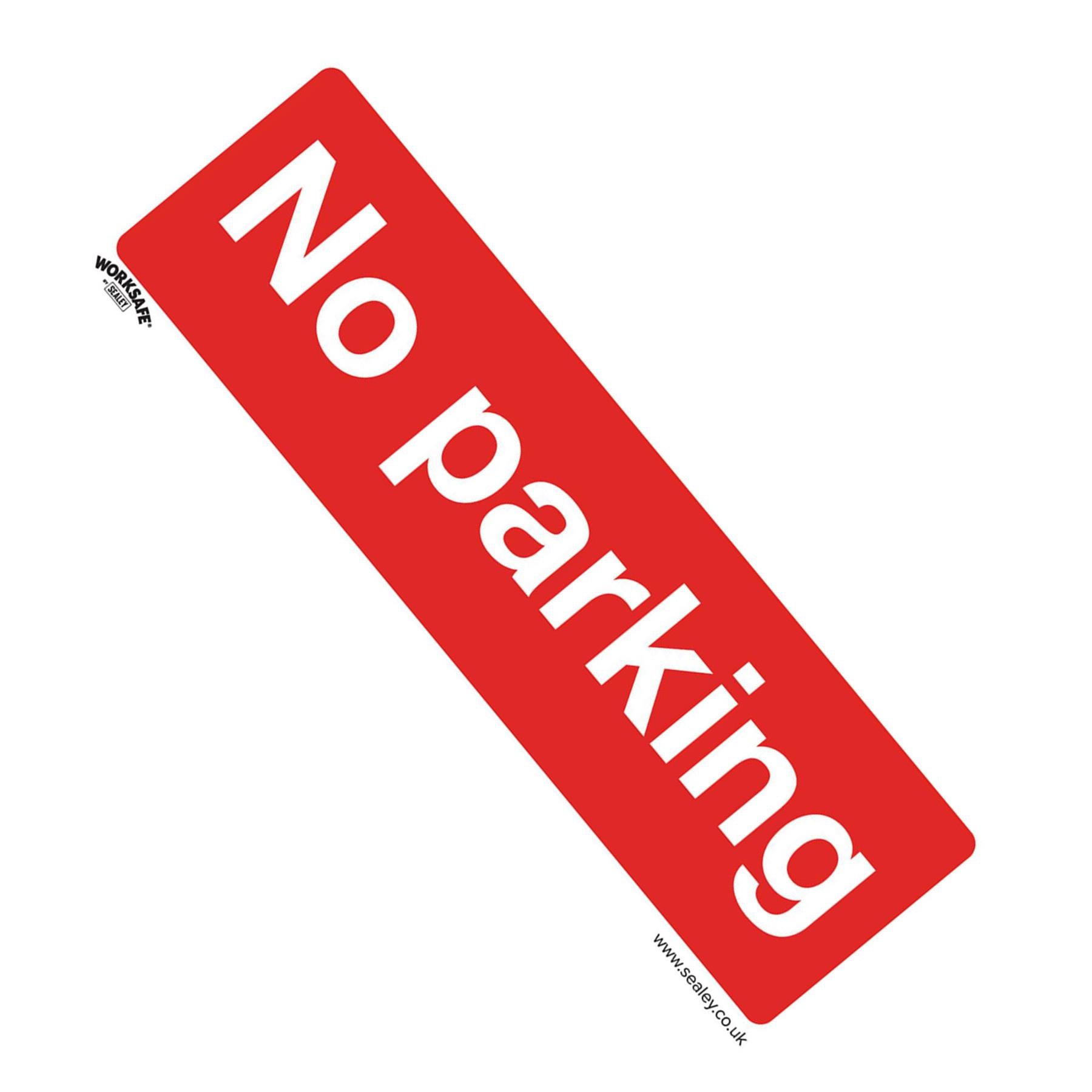 Safety Sign - No Parking - Self-Adhesive Vinyl - Pack of 10. Sealey