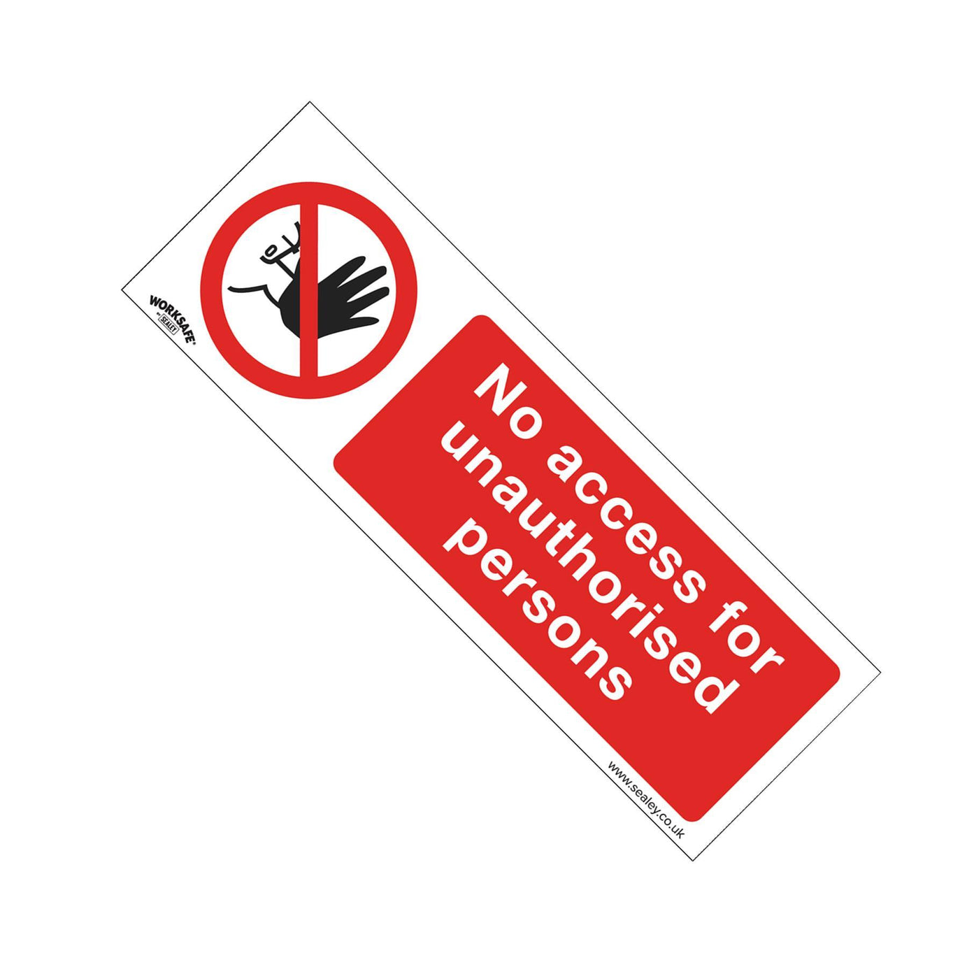 Prohibition Safety Sign - No Access - Rigid Plastic