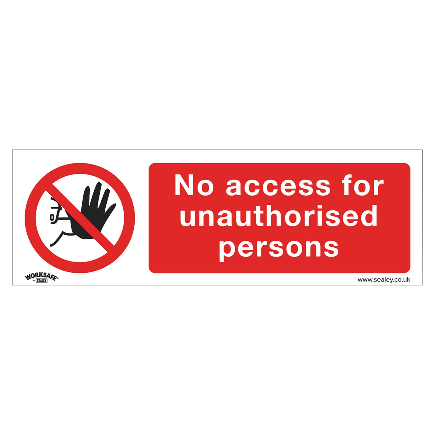 Prohibition Safety Sign - No Access - Self-Adhesive Vinyl