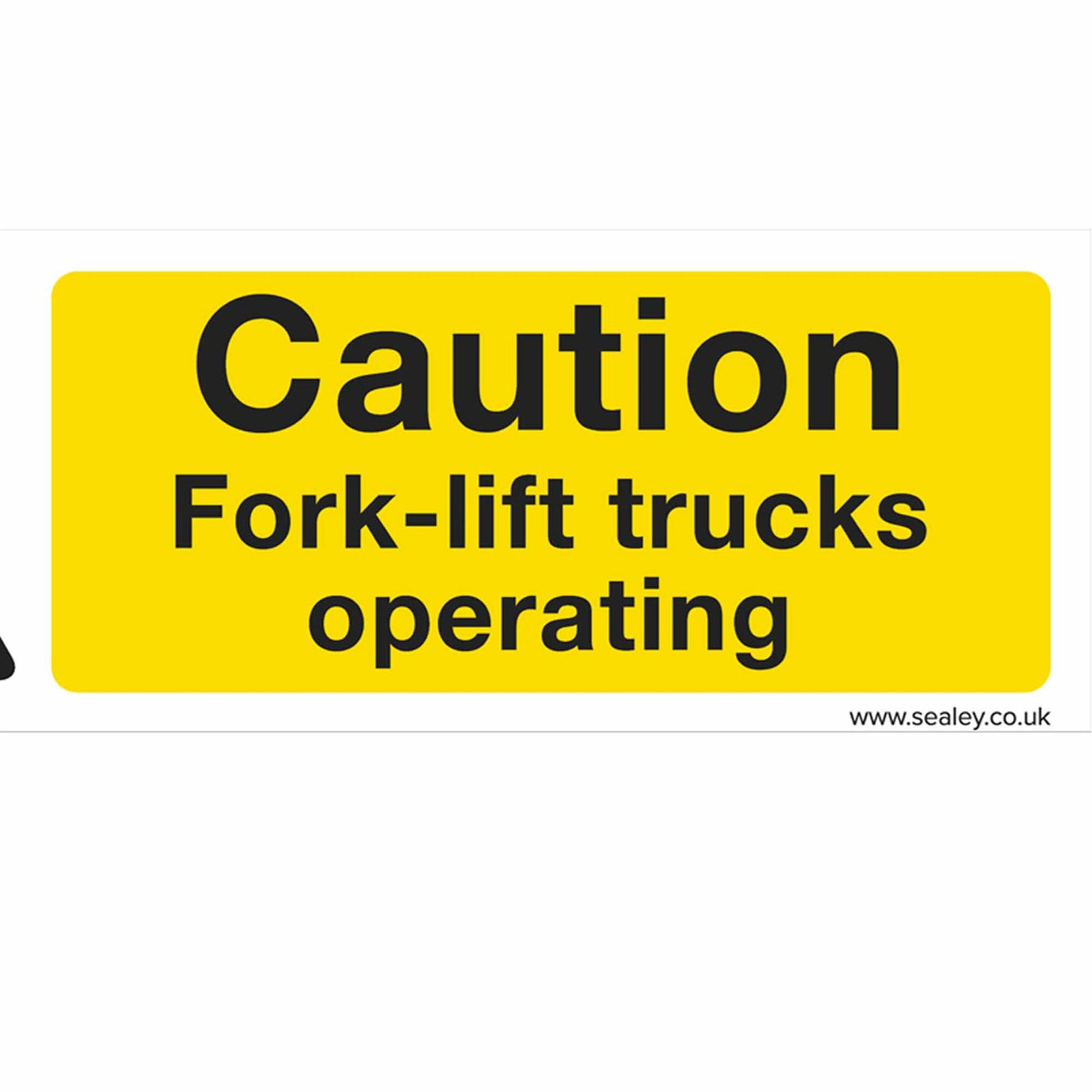Sealey Safety Sign - Caution Fork-Lift Trucks - Plastic - Pk of 10