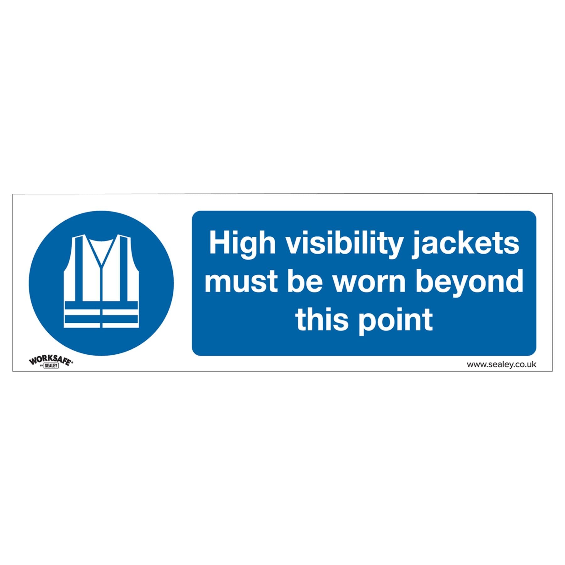 Sealey Sign-High Vis.Jackets Must Be Worn Beyond This Point-Pk10