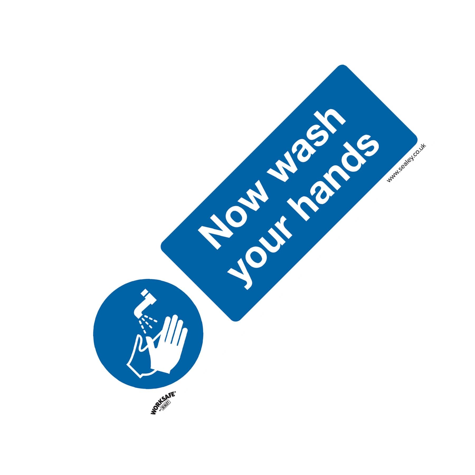 Sealey Safety Sign - Now Wash Your Hands - Self-Adhesive - Pk of 10