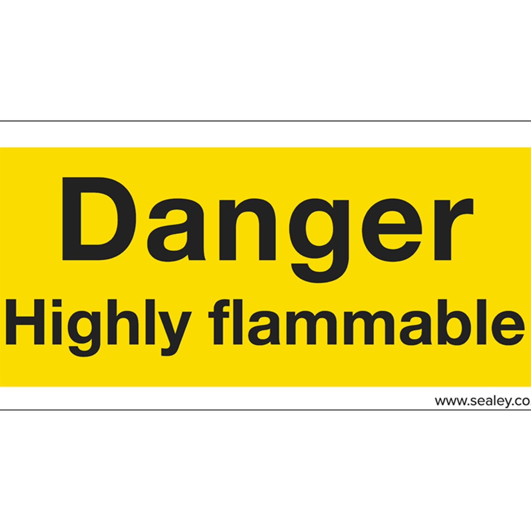 Sealey Safety Sign - Danger Highly Flam. -Self-Adhes. - Pk of 10