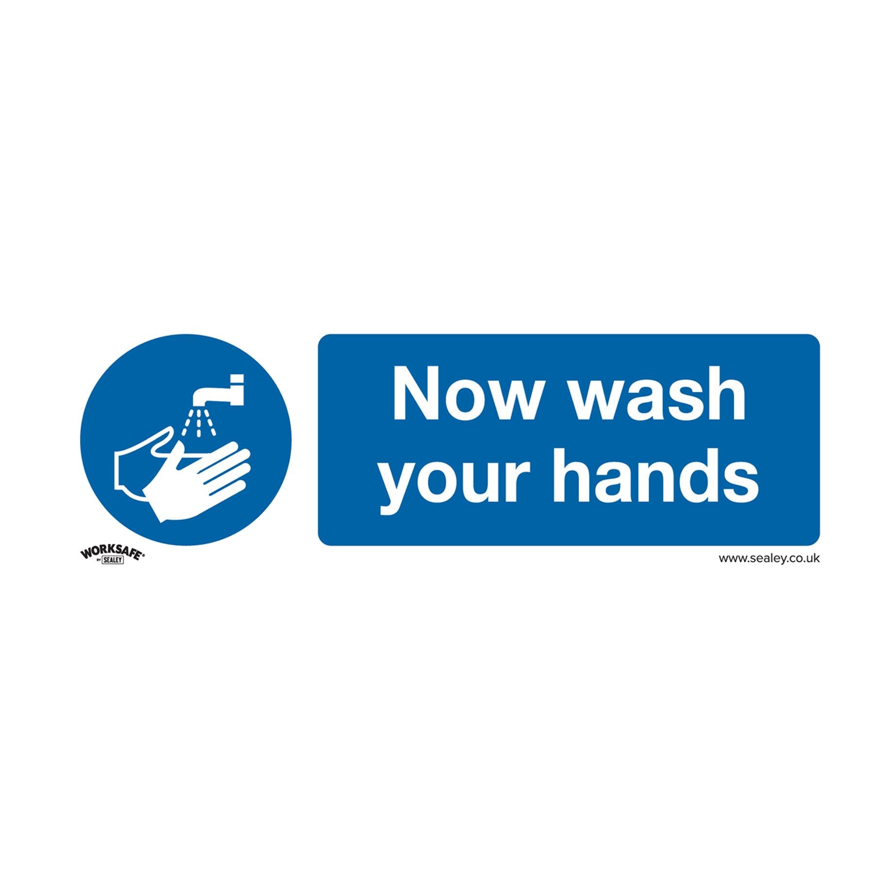 Sealey Safety Sign - Now Wash Your Hands - Self-Adhesive - Pk of 10