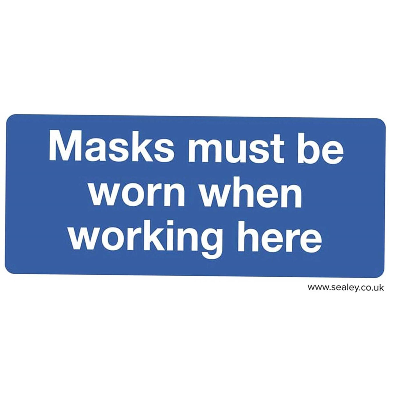 Sealey Mandatory Safety Sign - Masks Must Be Worn - Rigid Plastic - Pack of 10
