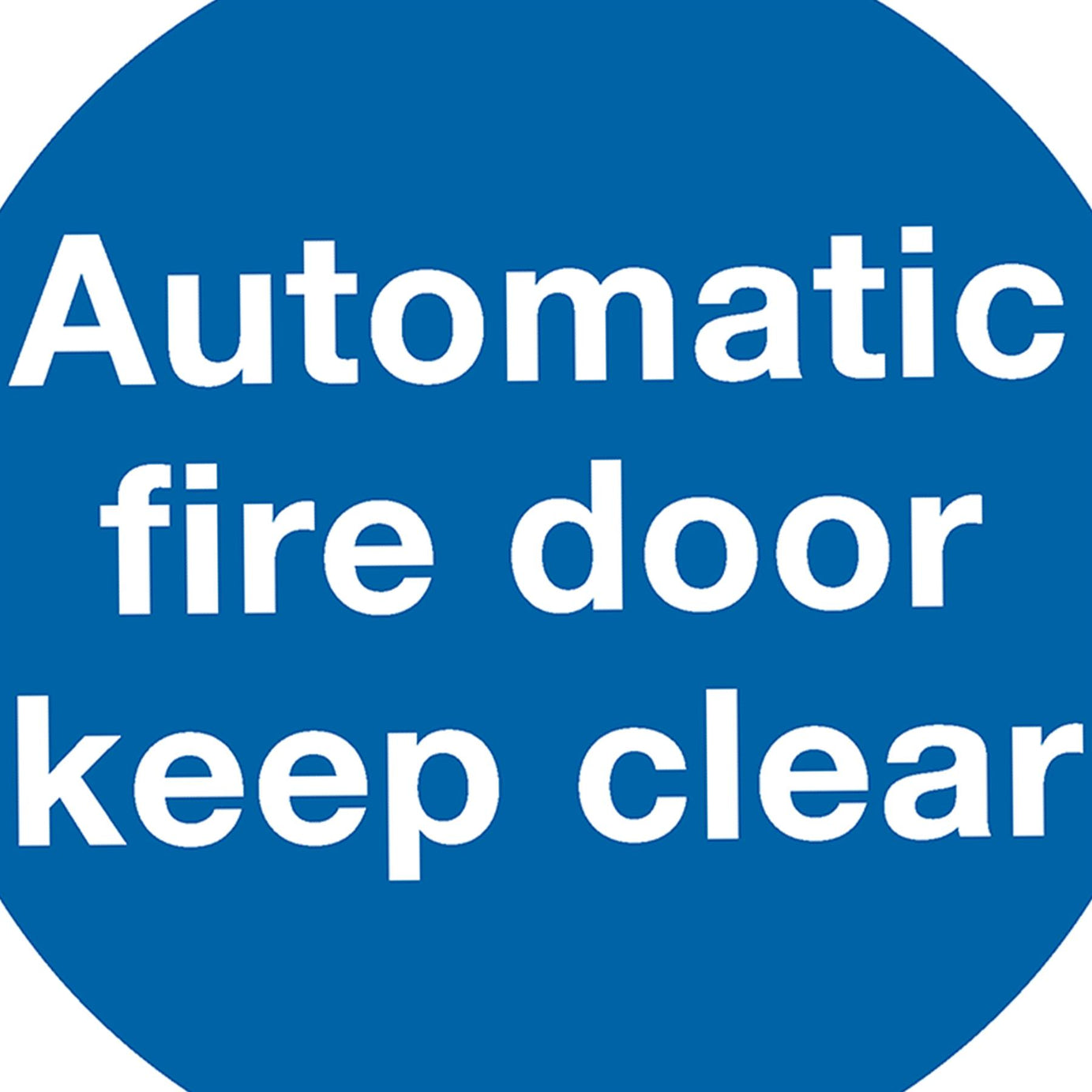 Sealey Safety Sign-Automatic Fire Door Keep Clear-Self-Adhes.-Pk10