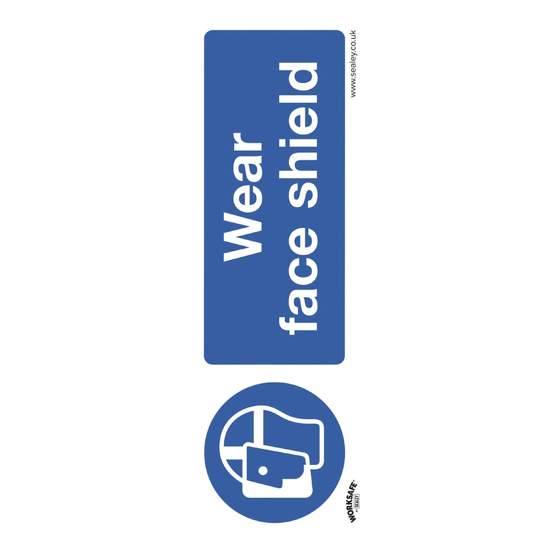 Sealey Mandatory Safety Sign - Wear Face Shield - Self-Adhesive Vinyl - Pack of 10