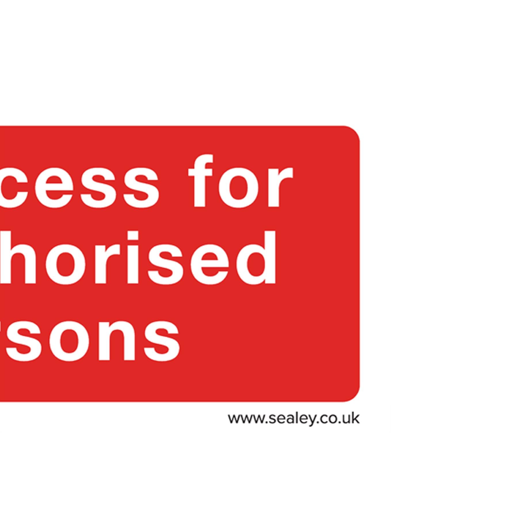 Sealey Safety Sign - No Access - Self-Adhesive Vinyl - Pack of 10