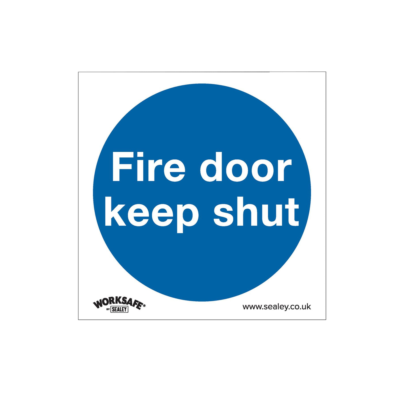 Sealey Mandatory Safety Sign - Fire Door Keep Shut - Rigid Plastic - Pack of 10